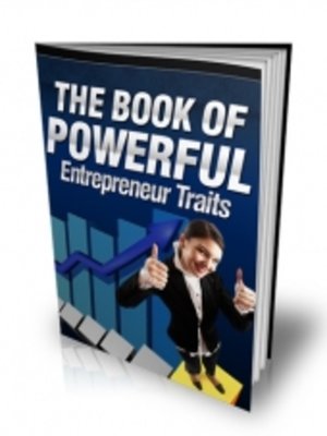 cover image of The Book of Powerful Entrepreneur Traits